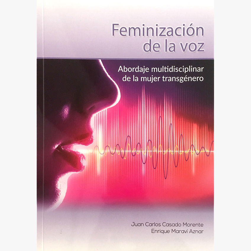 Libro Feminización de la voz: Abordaje multidisciplinar de la mujer transgénero